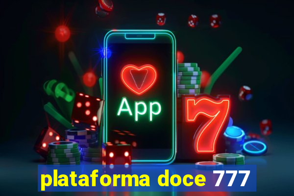 plataforma doce 777